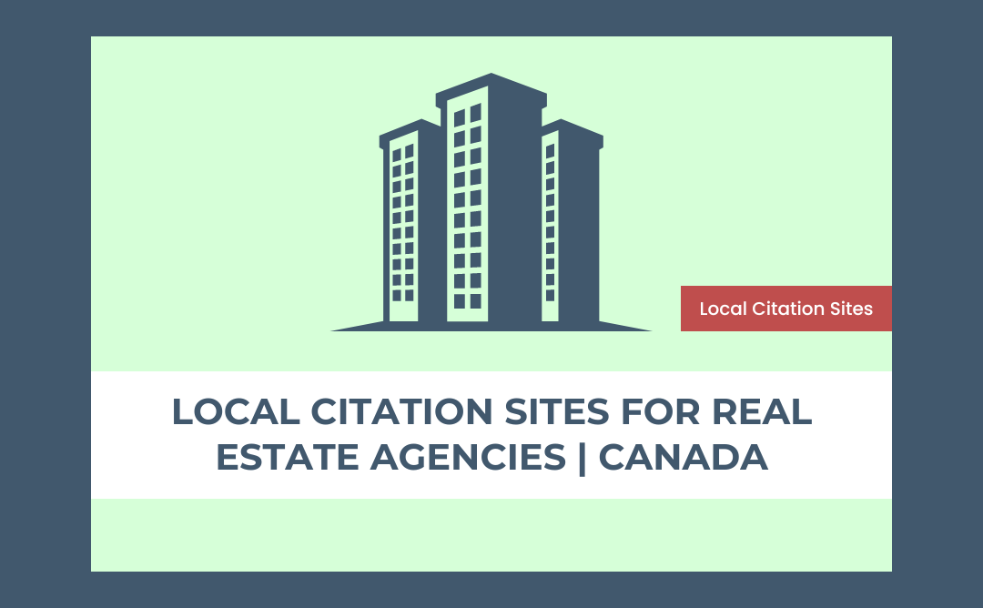 Local Citation Sites for Real Estate Agencies | Canada